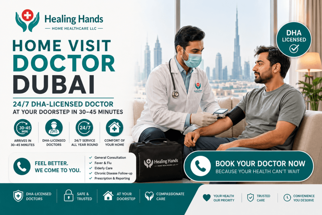 Home Visit Doctor Dubai: 24/7 DHA-Licensed Doctor at Your Doorstep in 30–45 Minutes 28 Home Visit Doctor Dubai